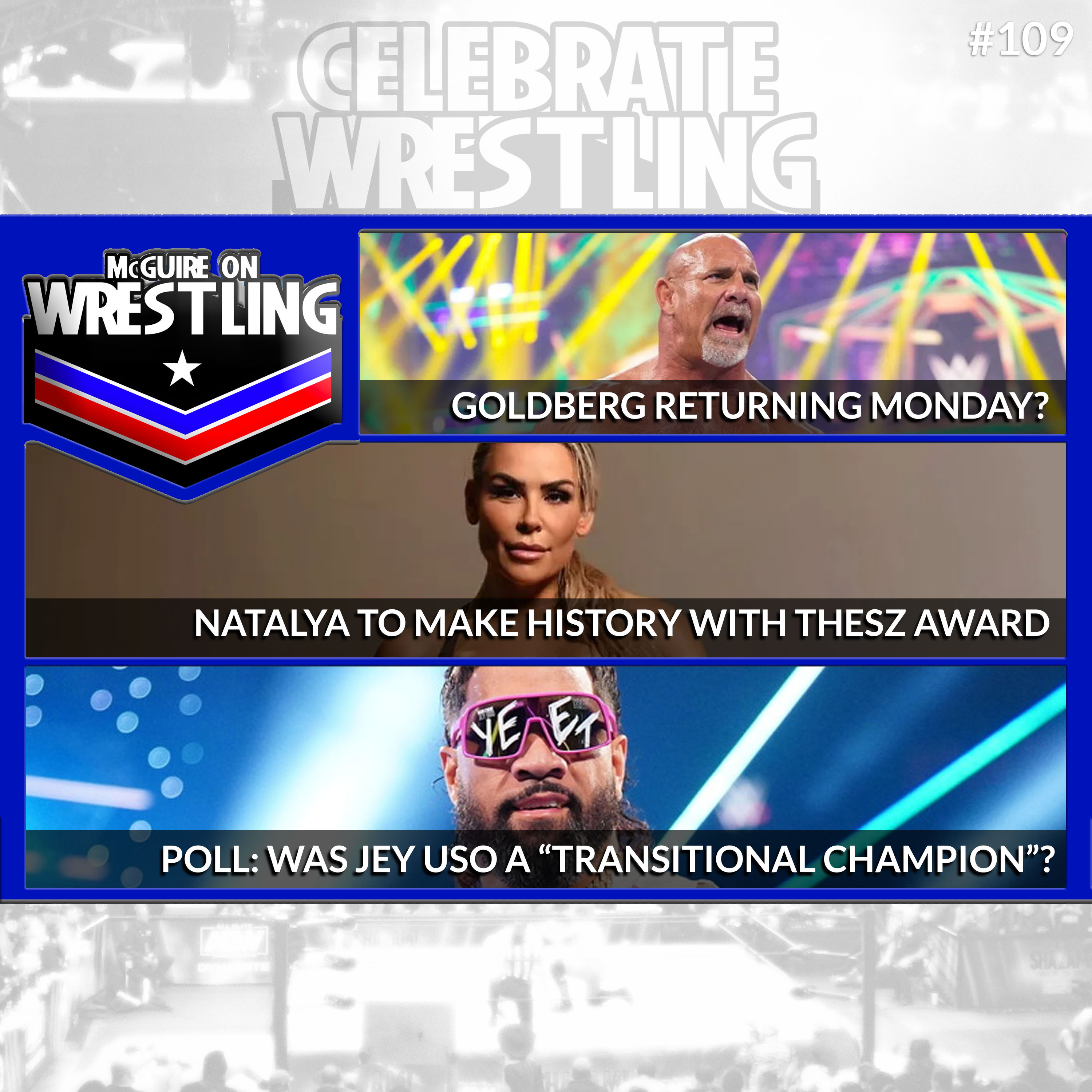 Celebrate Wrestling - McGuire on Wrestling