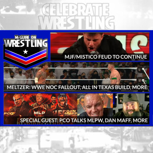 MoW 111: Special Guest: PCO Returns! WWE NOC Yay/Boo!, Dave Meltzer, MJF/Mistico, More!