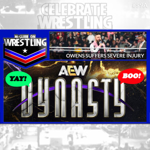 McGuire on Wrestling 99A - AEW Dynasty Review, Yay/Boo, Dave Meltzer and More - COMMERCIAL FREE