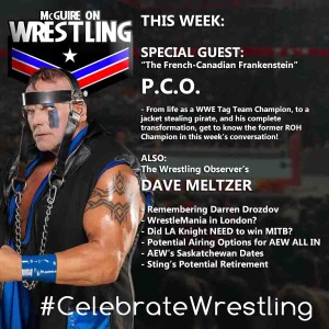 PCO Interview, Dave Meltzer, WWE MITB, AEW in Canada and More!