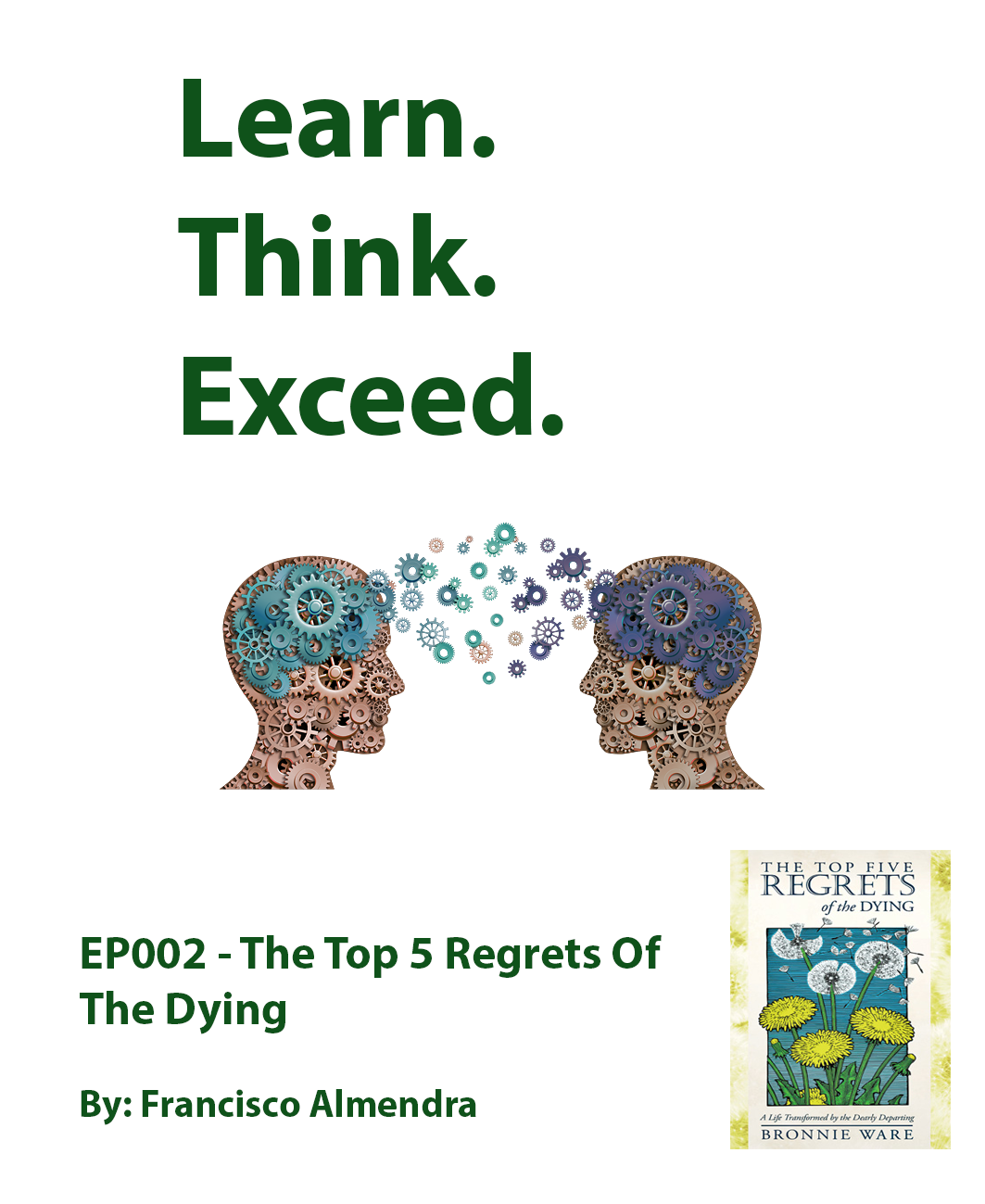The Top 5 Regrets Of The Dying