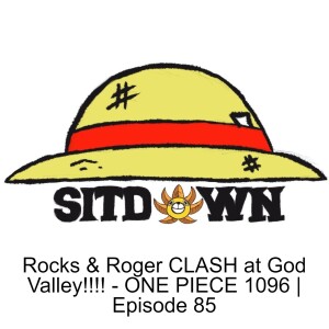 Rocks & Roger CLASH at God Valley!!!! - ONE PIECE 1096 | Episode 85