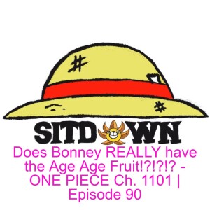 Does Bonney REALLY have the Age Age Fruit!?!?!? - ONE PIECE Ch. 1101 | Episode 90