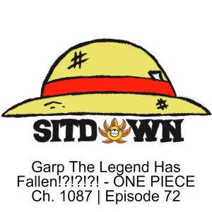 Garp The Legend Has Fallen!?!?!?! - ONE PIECE Ch. 1087 | Episode 72