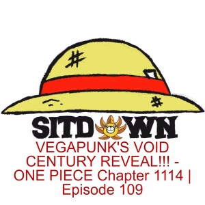 VEGAPUNK'S VOID CENTURY REVEAL!!! - ONE PIECE Chapter 1114 |  Episode 109