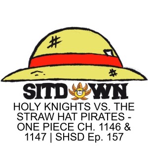 HOLY KNIGHTS VS. THE STRAW HAT PIRATES - ONE PIECE CH. 1146 & 1147 | SHSD Ep. 157