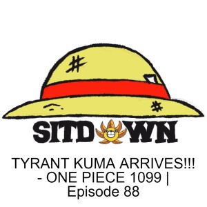TYRANT KUMA ARRIVES!!! - ONE PIECE 1099 | Episode 88