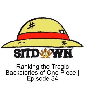 Ranking the Tragic Backstories of One Piece | Episode 84