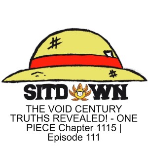 THE VOID CENTURY TRUTHS REVEALED! - ONE PIECE Chapter 1115 | Episode 111