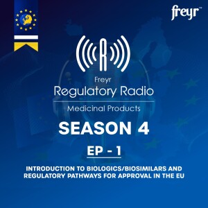 Season 4: Episode 1 - Introduction to Biologics/Biosimilars and Regulatory Pathways for Approval in the EU