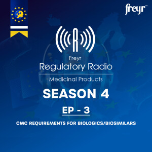 Season 4: Episode 3 - CMC Requirements for Biologics/Biosimilars