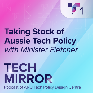Taking Stock of Aussie Tech Policy with Minister Fletcher