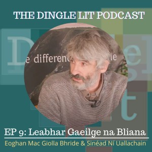 Ep 9: Leabhar Gaeilge na Bliana: Comhrá le hEoghan Mac Giolla Bhríde