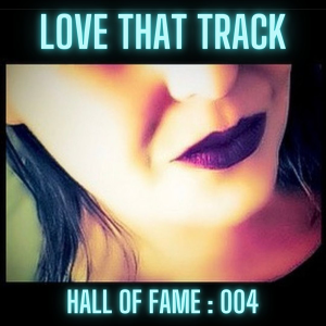 LOVE THAT TRACK: Hall Of Fame 004 WERD