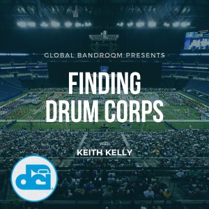 Finding Drum Corps: 1. Origin Stories