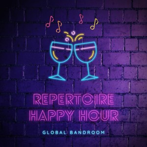 Repertoire Happy Hour - Wanderlust