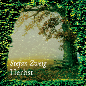 Herbst – Stefan Zweig