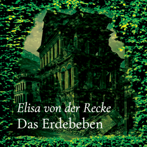 Das Erdbeben – Elisa von der Recke