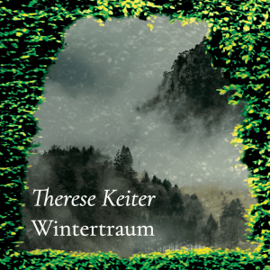 Wintertraum – Therese Keiter