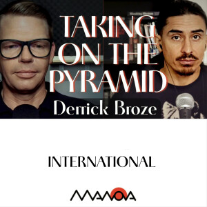 Taking on the Pyramid (Derrick Broze and Tom-Oliver Regenauer)