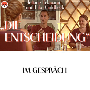 „Die Entscheidung“ (Juliane Eckmann, Eiko Goldbeck und Elisa Gratias)