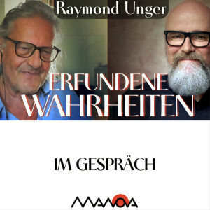 Erfundene Wahrheiten (Raymond Unger und Walter van Rossum)