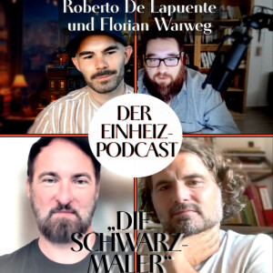 „Die Schwarzmaler“ (Roberto De Lapuente und Florian Warweg) EINHEIZPODCAST