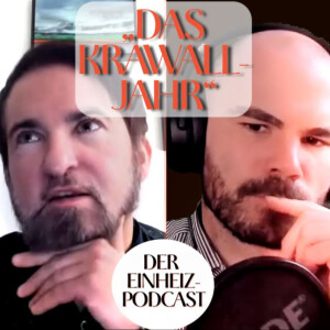 „Das Krawall-Jahr“ (Sven Brajer und Aron Morhoff) EINHEIZPODCAST