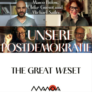 Unsere Postdemokratie (Marco Bülow, Ulrike Guérot, Michael Sailer und Walter van Rossum)