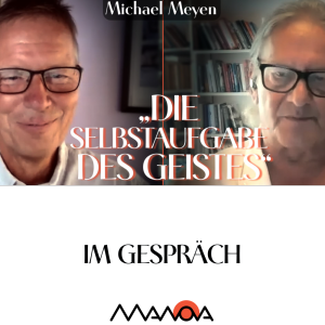 „Die Selbstaufgabe des Geistes“ (Michael Meyen und Walter van Rossum)