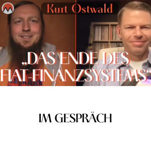 „Das Ende des Fiat-Finanzsystems“ (Kurt Ostwald und Tom-Oliver Regenauer)
