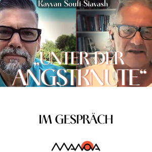„Unter der Angstknute“ (Kayvan Soufi-Siavash und Walter van Rossum)