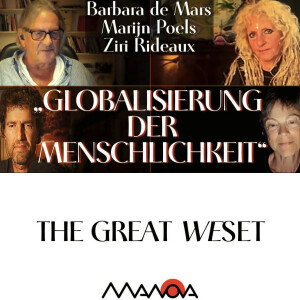 „Globalisierung der Menschlichkeit“ (Barbara de Mars, Marijn Poels, Ziri Rideaux und Walter van Rossum)