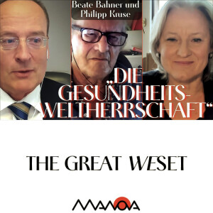MANOVA The Great WeSet: „Die Gesundheits-Weltherrschaft“ (Beate Bahner, Philipp Kruse, W. v. Rossum)
