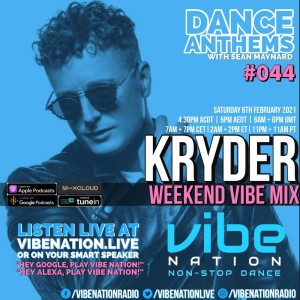 DANCE ANTHEMS #044 - [Kryder Guest Mix] - 6th February 2021