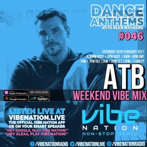 DANCE ANTHEMS #046 - [ATB Guest Mix] - 19th February 2021