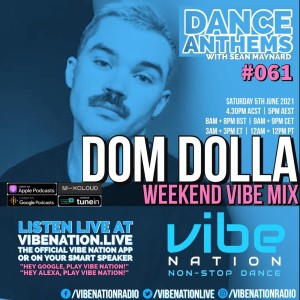 DANCE ANTHEMS #061 - [Dom Dolla Guest Mix] - 5th June 2021