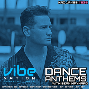 Dance Anthems 238 - [Kaz James Guest Mix] - 26th October 2024