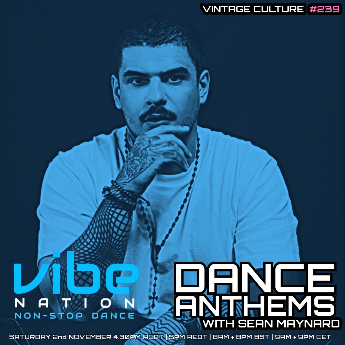 Dance Anthems 239 - [Vintage Culture Guest Mix] - 2nd November 2024