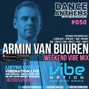 DANCE ANTHEMS #050 - [Armin van Buuren Guest Mix] - 20th March 2021