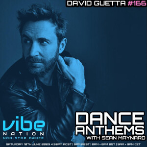 Dance Anthems #166 - [David Guetta Guest Mix] - 10th June 2023