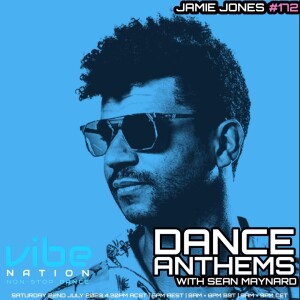 Dance Anthems 172 - [Jamie Jones Ibiza Terrace Mix] - 22nd July 2023