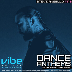 Dance Anthems 176 - [Steve Angello Guest Mix] - 19th August 2023