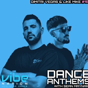 Dance Anthems 188 - [Dimitri Vegas & Like Mike Guest Mix] - 11th November 2023