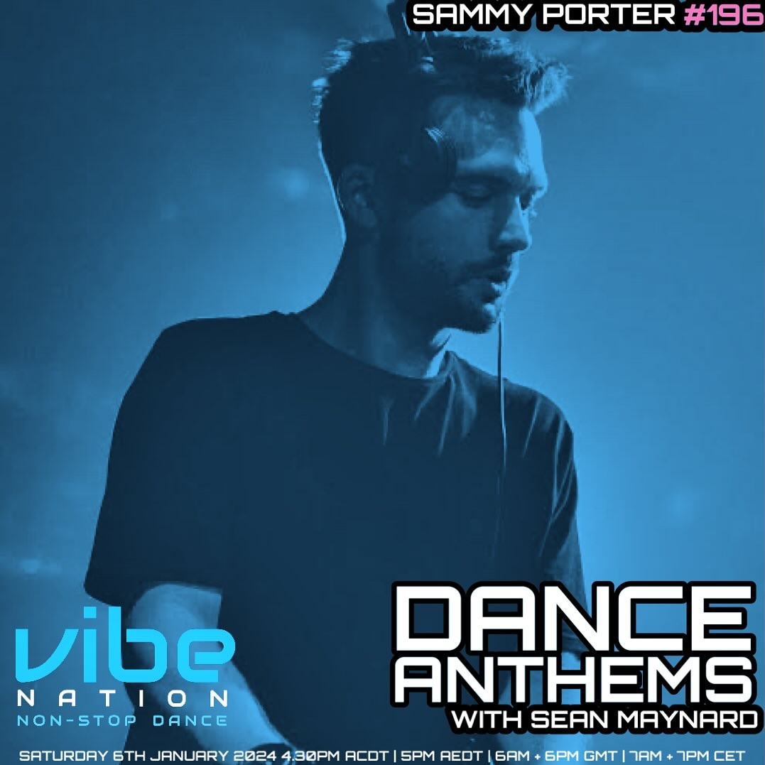 Dance Anthems 196 - [Sammy Porter Guest Mix] - 6th January 2024