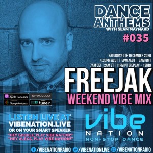 DANCE ANTHEMS #035 - [Freejak Guest Mix] - 5th December 2020