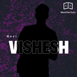 Ep. 77 - Meeting Vishesh