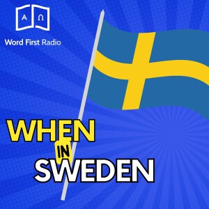 Ep. 81 - When In Sweden