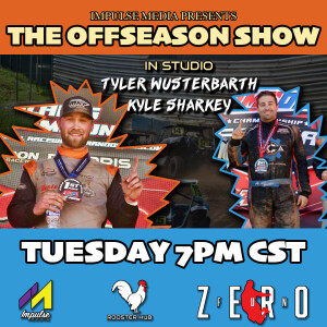 EP 119 | The Offseason Show | ProAm UTV Studs Kyle Sharkey and Tyler Wusterbarth
