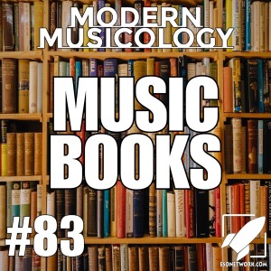 #83 - Favorite Music Books